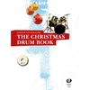 THE CHRISTMAS DRUM BOOK +CD