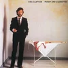 Eric Clapton Money And Cigarettes