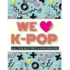 We Love K-Pop