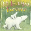 Ill Love You Forever
