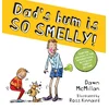 Dads Bum is So Smelly! (PB)