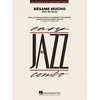 VELAZQUEZ:BESAME MUCHO JAZZ COMBO