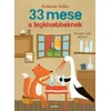 33 mese a legkisebbeknek