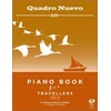 WEISS:QUADRO NUEVO PIANO BOOK FOR TRAVELLERS VOL.2