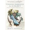 Turning Darkness into Light