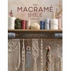 Macrame Bible: The Complete Reference Guide to Macrame Knots, Patterns, Motifs and More