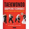 Taekwondo Grappling Techniques