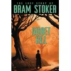 Bram Stokers Lost Story, Gibbet Hill