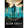 I Am the Mission