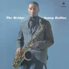 Sonny Rollins - The Bridge (Reissue) (Remastered) (Limited Edition) (180 g) (LP)
