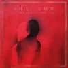 Shy, Low - Snake Behind The Sun (2 LP)