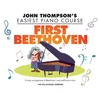 THOMPSON EASIEST PIANO FIRST BEETHOVEN