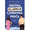 Obična glupava ljubavna priča