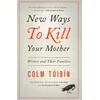 New Ways to Kill Your Mother