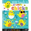 Never Touch the Grumpy Chicks