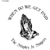 Staples Jr. Singers - When Do We Get Paid (Reissue) (LP)