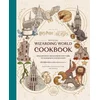 Harry Potter and Fantastic Beasts: Official Wizarding World Cookbook