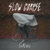 Slow Corpse - Fables (LP)