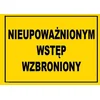 shumee Tabla BTO-26 Prepovedan vstop nepooblaščenim osebam