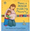 There's A House Inside My Mummy Board Book