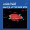 Wynton Kelly Trio & Wes Montgomery - Smokin At The Half Note (Reissue) (180 g) (LP)