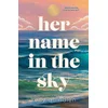 Her Name in the Sky