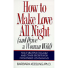 How to Make Love All Night
