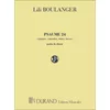 BOULANGER:PSAUME 24 CHOIR