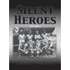 Silent Heroes