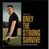Bruce Springsteen - Only The Strong Survive (Orbit Orange Coloured) (Limited Edition) (2 LP)