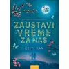 Zaustavi vreme za nas