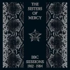 posneti mediji SISTERS OF MERCY - BBC SESSIONS 1982-1984, (693410)