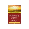 BONJOUR SAINT ESPRIT