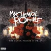 My Chemical Romance The Black Parade Is Dead!
