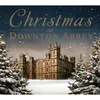 CHRISTMAS AT DOWNTON ABBEY