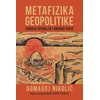 Metafizika geopolitike (Oswald Spengler i Branko Ćopić)