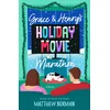 Grace & Henrys Holiday Movie Marathon