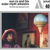 The Sun Ra Arkestra - The Solar-myth Approach (Vol 1) (Limited Edition) (180 g) (White Coloured) (LP)