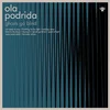 Ola Podrida - Ghosts Go Blind (LP)