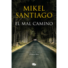 El mal camino