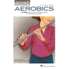 Hal Leonard Flute Aerobics Note