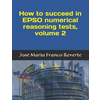 How to succeed in EPSO numerical reasoning tests, volume 2
