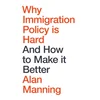 Why Immigration Policy Is Hard