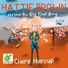 AUDIBOOK Avdio knjiga: Hattie Brown versus the Red Dust Army