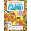 Berenstain Bears Big Book of Science and Nature