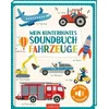 Mein kunterbuntes Soundbuch - Fahrzeuge