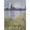 FAURE:BERCEUSE,SICILIENNE,PIECES FL+PIANO