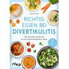 Richtig essen bei Divertikulitis