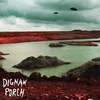 Dignan Porch - Nothing Bad Will Ever Happen (Limited Edition) (LP)