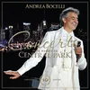 Andrea Bocelli - Concerto: One Night in Central Park (Anniversary Edition) (CD)